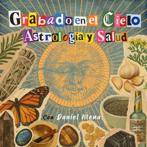 GRABADO EN EL CIELO Astrología y Salud