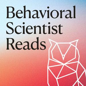 Behavioral Scientist Reads
