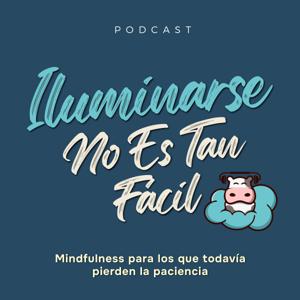 Iluminarse no es tan facil