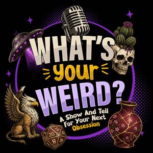 What's Your Weird?