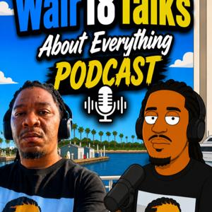 Wair18 Talks About Everything
