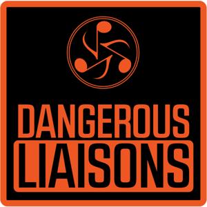Dangerous Liaisons