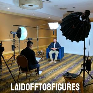 Laid Off To 8 Figures with David DiNardo