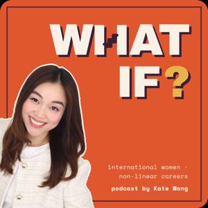 WHAT IF?