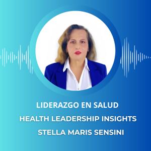 Liderazgo en Salud | Health Leadership Insights