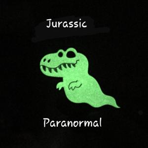 Jurassic Paranormal Parapodcast