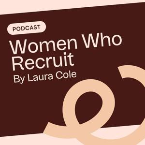 Women who Recruit