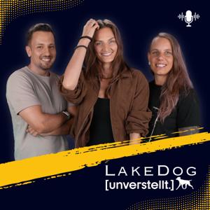LakeDog [unverstellt.] - Der Hundepodcast für Hundehalter & Hundetrainer