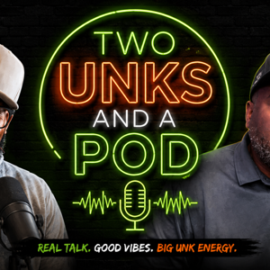 TWO UNKS AND A POD