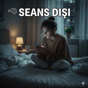 SEANS DIŞI