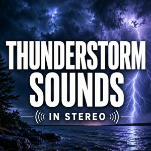 Thunderstorm Sounds in Stereo