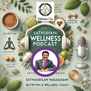 Sathiavani Wellness Podcast