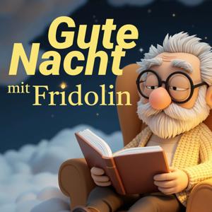 Gute Nacht mit Fridolin
