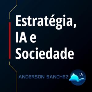 Estratégia, IA e Sociedade