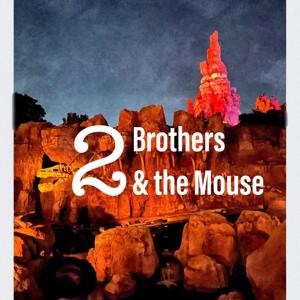 2 Brothers and the Mouse