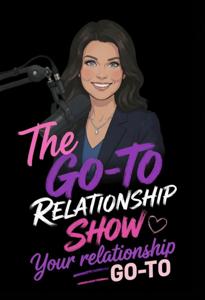 The GOTO Relationship Show