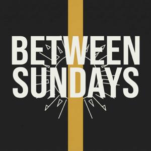 Between Sundays