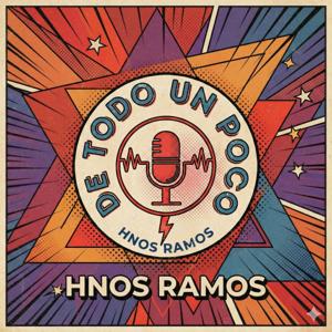 De Todo Un Poco by Hnos Ramos