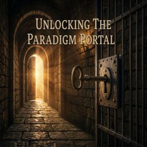 Unlocking The Paradigm Portal