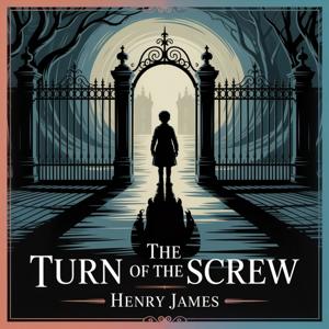 The Turn of the Screw: A Haunting Tale of Innocence and Evil