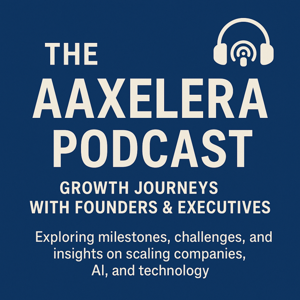 The Aaxelera Podcast
