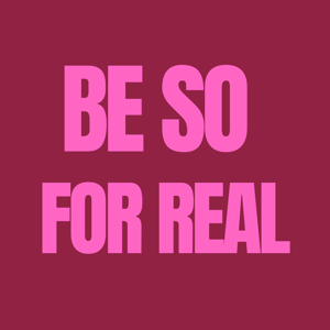 Be So For Real with Rachel
