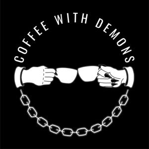 Coffee With Demons