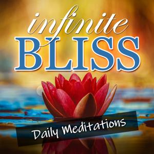 Infinite Bliss ~ Daily Meditations