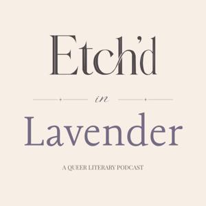 Etch’d in Lavender