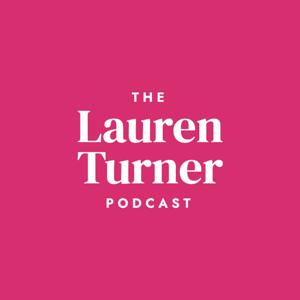 The Lauren Turner Podcast