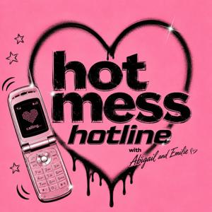 hot mess hotline