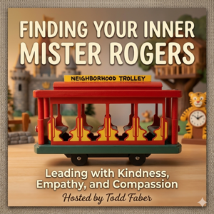 Finding Your Inner Mister Rogers