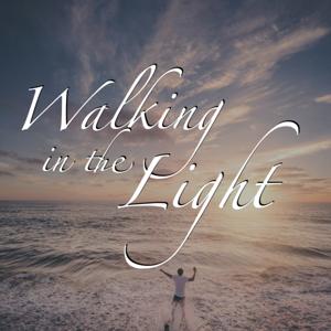 Walking In The Light