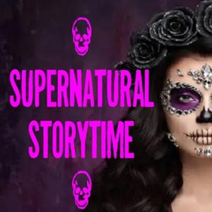 Supernatural StoryTime