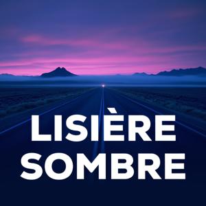 Lisière Sombre