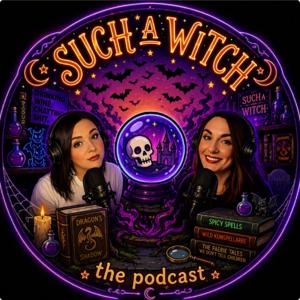 Such a Witch - The Podcast