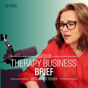 Therapy Business Brief: Audio Edition