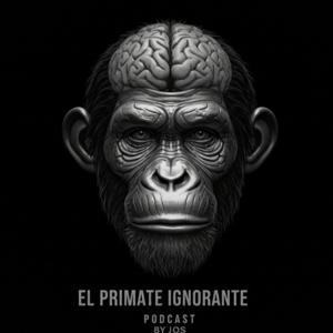 El Primate Ignorante