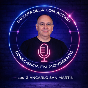 DeZarrolla con Acción con Giancarlo San Martín
