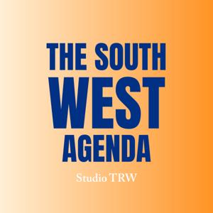The South West Agenda with Tim Williams