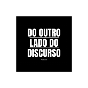 Do Outro Lado do Discurso