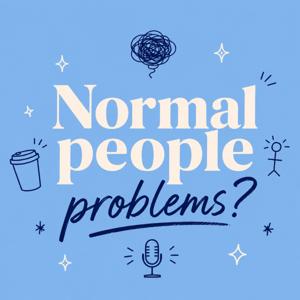 Normal People Problems