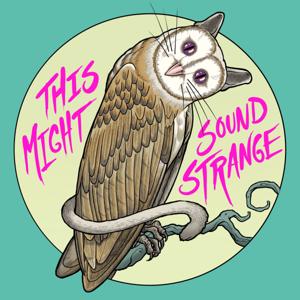 This Might Sound Strange