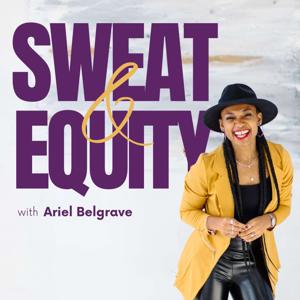 Sweat & Equity Show