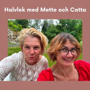 Halvlek med Mette & Catta !!