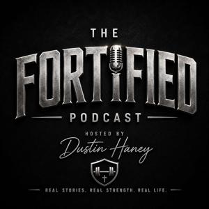 The Fortified Podcast