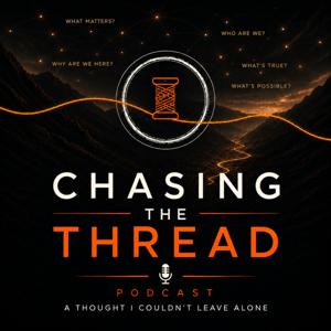 Chasing The Thread