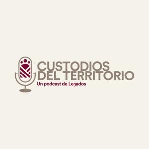 Custodios del territorio