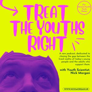 Treat the Youths Right