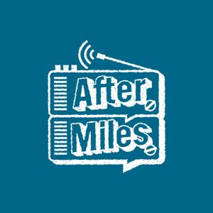 After Miles